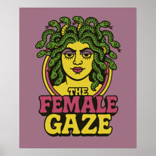 Medusa the Female Gaze                             Poster