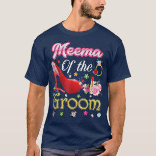 Meema Of The Groom Happy Wedding Flower Pink Shoe T-Shirt
