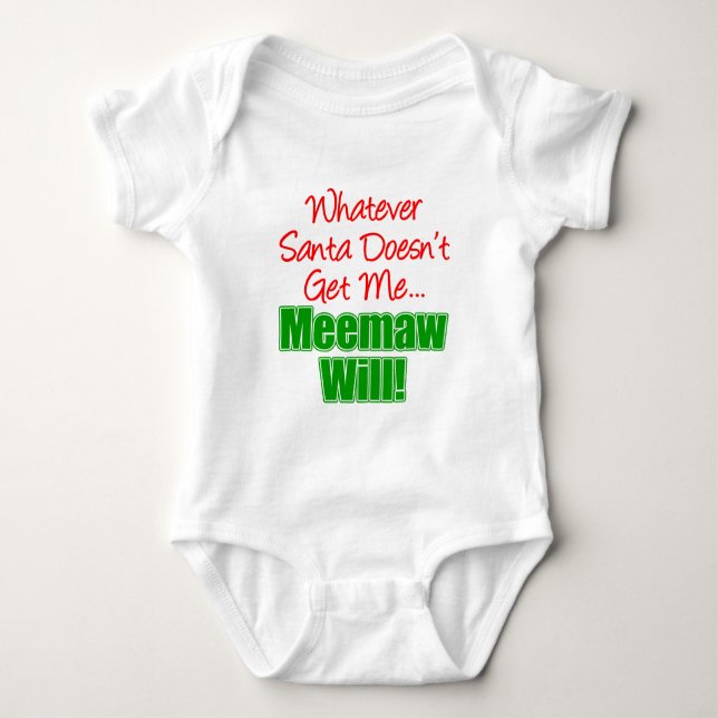 Meemaw Better Than Santa Baby Bodysuit (Front)