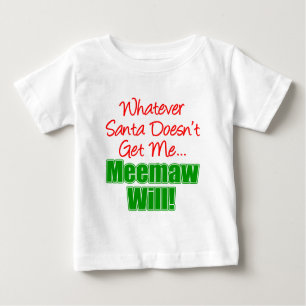 Meemaw Better Than Santa Baby T-Shirt