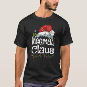 Meemaw Claus Santa Hat Christmas Pajama Family Mat T-Shirt