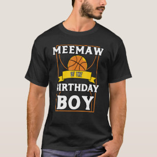 Meemaw Of The Birthday Baller Basketball Bday Part T-Shirt