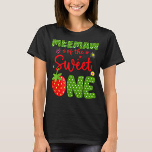 Meemaw Of The Birthday One Strawberry 1st Fruit  B T-Shirt