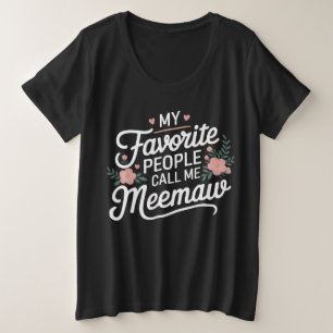 Meemaw Shirt Floral Funny Mother s Day T-Shirt