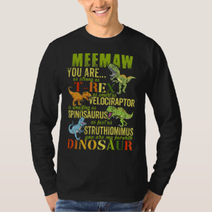 Meemaw You Are As Strong As Rex Fun Dinosaur Meema T-Shirt