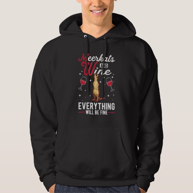 Meerkat And Wine Hoodie (Front)