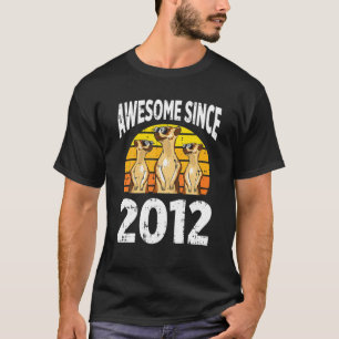 Meerkat Awesome Since 2012 10Th Birthday 10 Years T-Shirt
