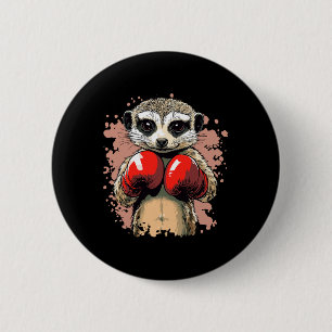 Meerkat Boxing Champion With Gloves Ready  6 Cm Round Badge