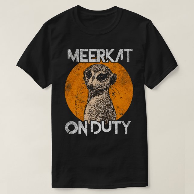 Meerkat on duty T-Shirt (Design Front)