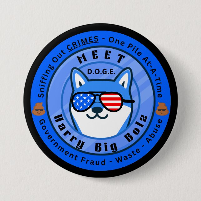 *Meet D.O.G.E. Harry Big Bolz Button (Front)