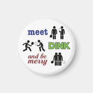 "Meet, Dink, and be Merry" Pickleball Magnet