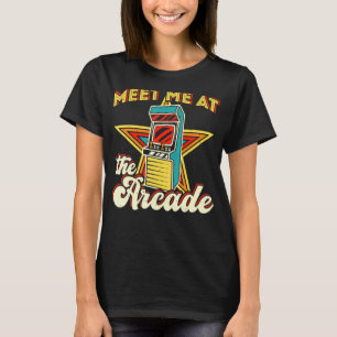 Meet Me At Arcade Retro 80s Arcade Video Game Mach T-Shirt