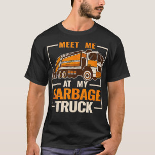 meet me at my Garbage Truck driver vintage recycli T-Shirt
