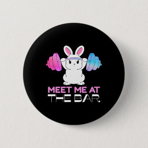 Meet Me At The Bar Barbell Bunny Funny Exercise Wo 6 Cm Round Badge