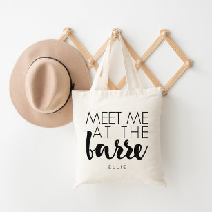 Meet Me at the Barre   Personalised Ballet Tote Bag