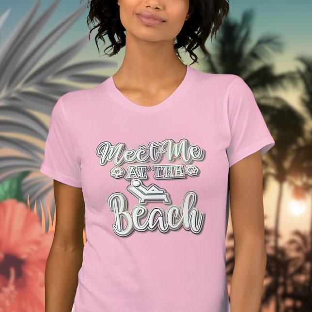 Meet me at the Beach Colourful Text T-Shirt (Creator Uploaded)