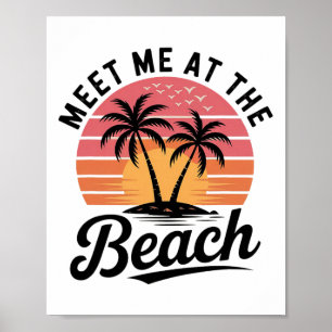 Meet Me At The Beach Sunset Tropical Beach Summer Poster