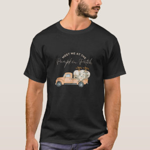 Meet Me at The Pumpkin Patch Autumn Fall Truck Tan T-Shirt