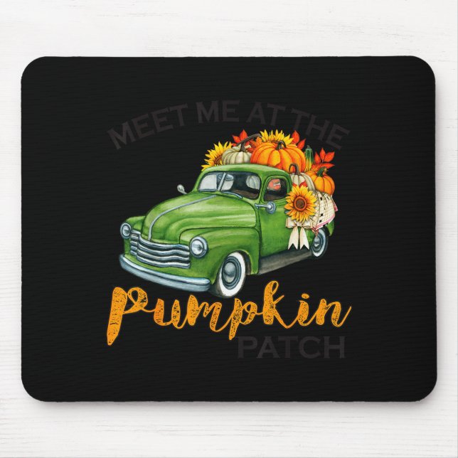 Meet Me At The Pumpkin Patch Ckup Fall Thanksgivin Mouse Pad (Front)