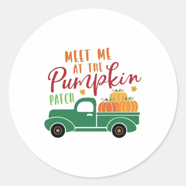 Meet Me At The Pumpkin Patch Classic Round Sticker (Front)