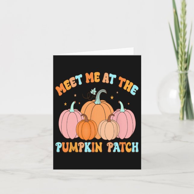 Meet Me At The Pumpkin Patch Fall Pumpkin Patch Th Card (Front)