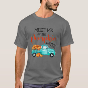 Meet Me At The Pumpkin Patch Funny Halloween Custo T-Shirt