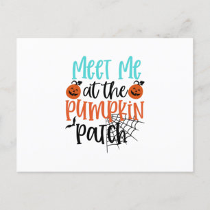 Meet Me at the Pumpkin Patch Postcard