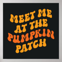 Meet Me At The Pumpkin Patch