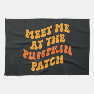 Meet Me At The Pumpkin Patch Tea Towel