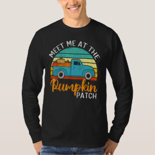 Meet Me At The Pumpkin Patch Toddler Youth Thanksg T-Shirt