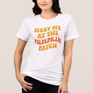Meet Me At The Pumpkin Patch Tri-Blend Shirt