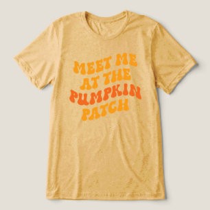 Meet Me At The Pumpkin Patch Tri-Blend Shirt