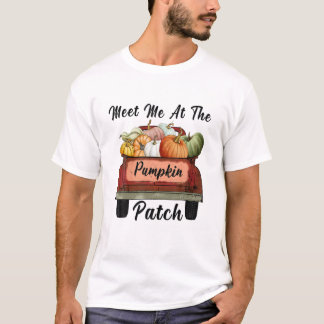 Meet Me At The Pumpkin Patch Truck Halloween Hello T-Shirt