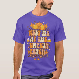 Meet Me At The Pumpkin Patch Vintage Retro Groovy  T-Shirt