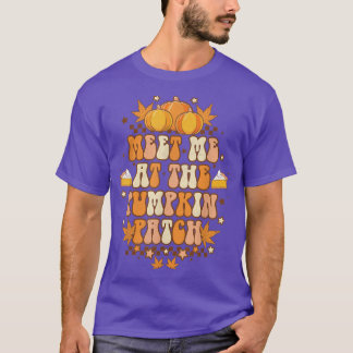 Meet Me At The Pumpkin Patch Vintage Retro Groovy  T-Shirt