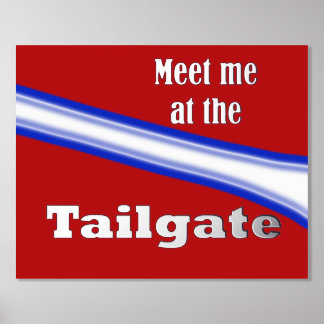 Meet me at the Tailgate Foil Prints