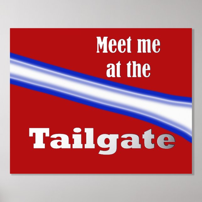 Meet me at the Tailgate Foil Prints (Front)