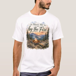 Meet Me by the Fire Mountain Campfire Sunset T-Shirt