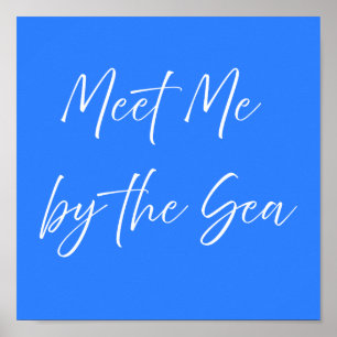 Meet Me by the Sea Blue Poster Preppy Coastal