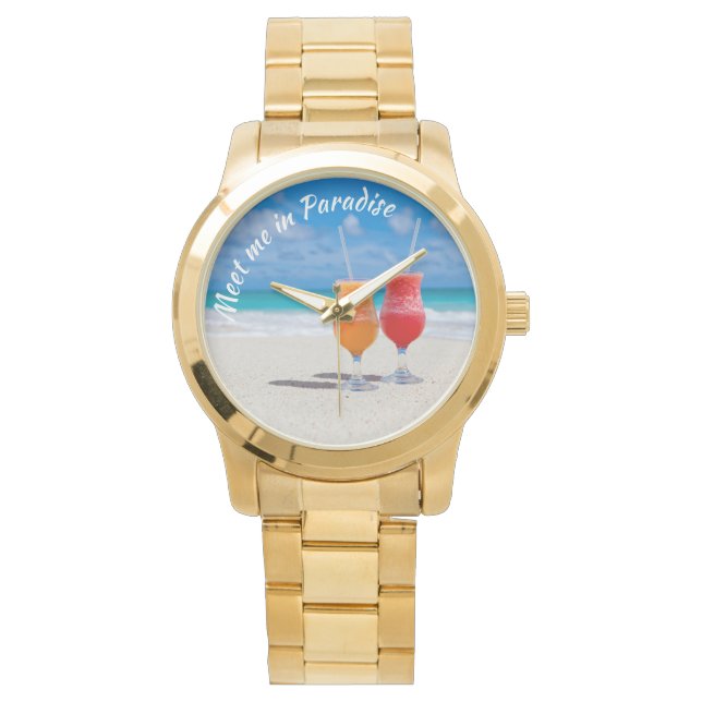 Meet Me in Paradise Beach Drinks Woman's Watch (Front)