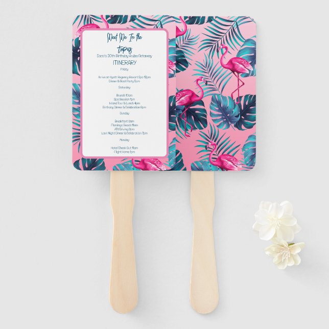 Meet Me In the Tropics Birthday Trip Itinerary Hand Fan (Front and Back)