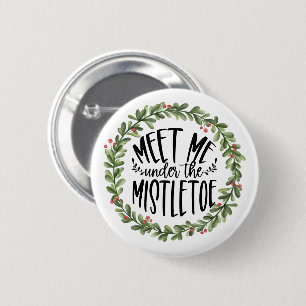 Meet Me Under the Mistletoe Watercolor Wreath 6 Cm Round Badge