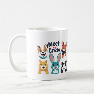 Meet My Crew Coffee Mug