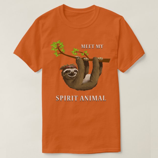 Meet My Spirit Animal the cute Sloth T-Shirt (Design Front)