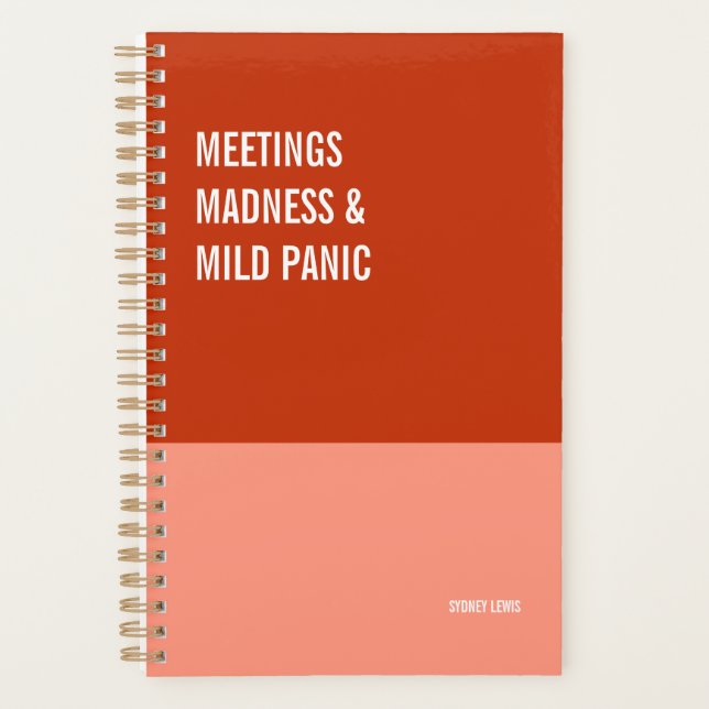 Meeting Madness and Mild Panic Daily Calendar,  Planner (Front)