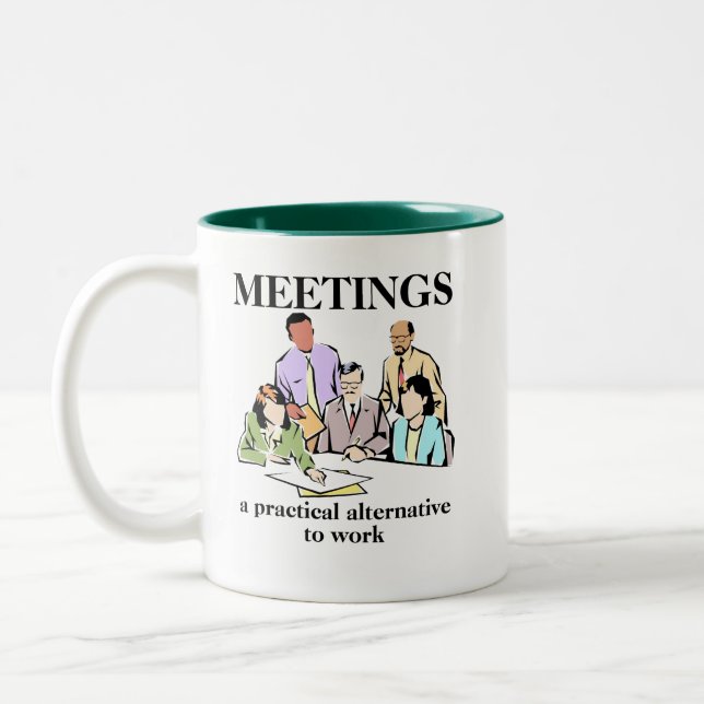 Meetings Office Humour Workplace Funny Mug (Left)