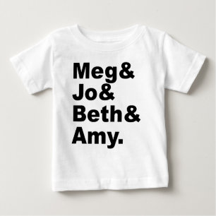 Meg & Jo & Beth & Amy   Little Women Literature Baby T-Shirt