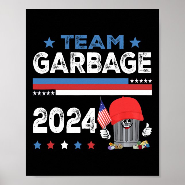Mega Garbage Proud Trump Supporter 1  Poster (Front)