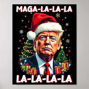 Mega La La La Donald Trump Potus 47 Ugly Christmas Poster