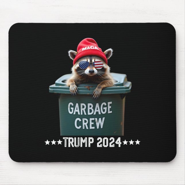 Mega Raccoon Garbage Crew Trump 2024  Mouse Pad (Front)